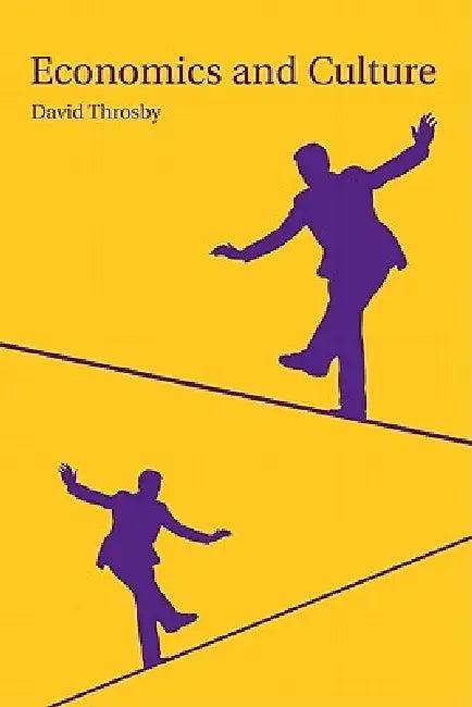 Economics and Culture (English, David Throsby | C. D. Throsby)