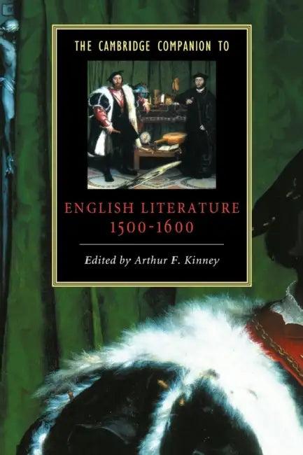 The Cambridge Companion to English Literature, 1500 1600 (English, Arthur F. Kinney | Arthur F. Kinney)