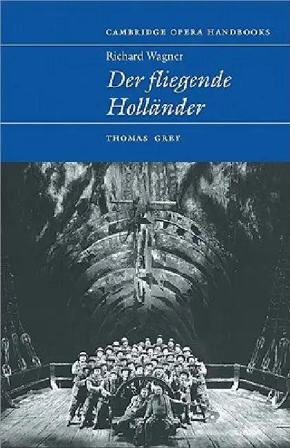 Richard Wagner (English, Thomas S. Grey)