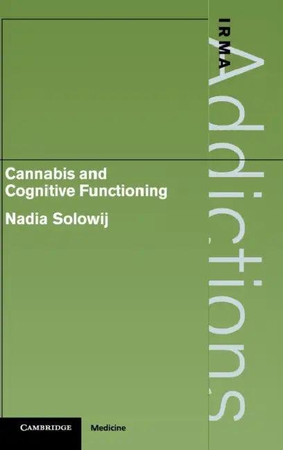 Cannabis and Cognitive Functioning (English, Nadia Solowij)