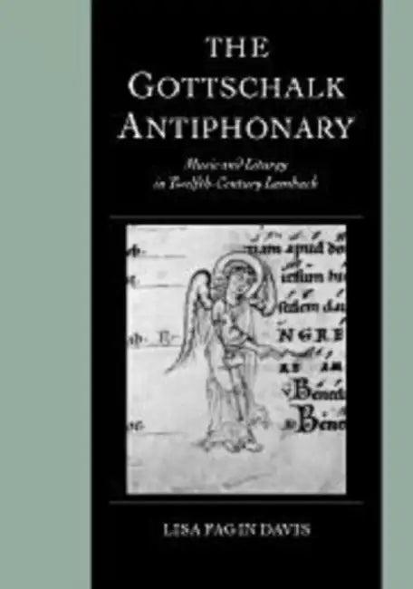 The Gottschalk Antiphonary (English, Lisa F. Davis | David Ganz | Tessa Webber)