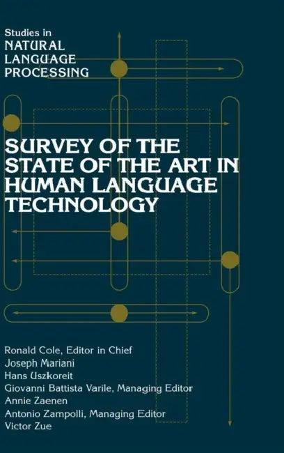 Survey of the State of the Art in Human Language Technology (English, Ronald Cole | Joseph Mariani | Hans Uszkoreit)