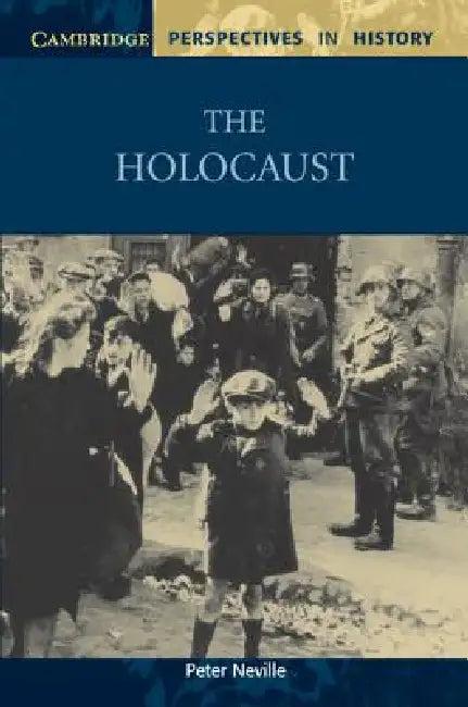 The Holocaust (English, Peter Neville)