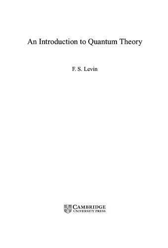An Introduction to Quantum Theory (English, F. S. Levin | Frank S. Levin)