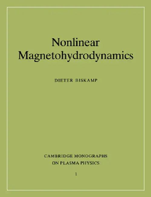 Nonlinear Magnetohydrodynamics (English, D. Biskamp | Dieter Biskamp | Biskamp Dieter)