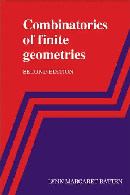 Combinatorics of Finite Geometries (English, Lynn Margaret Batten)