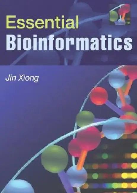 Essential Bioinformatics (English, Jin Xiong)