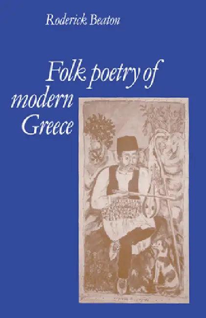 Folk Poetry of Modern Greece (English, Roderick Beaton)