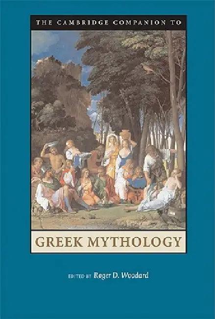 Camb Comp Greek Mythology (English, Roger D. Woodard)
