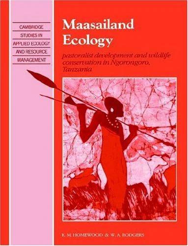 Maasailand Ecology (English, K. M. Homewood | W. A. Rodgers | Katherine Homewood)