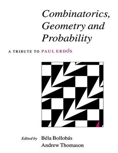 Combinatorics, Geometry and Probability (English, Andrew G. Thomason | Bela Bollobas)