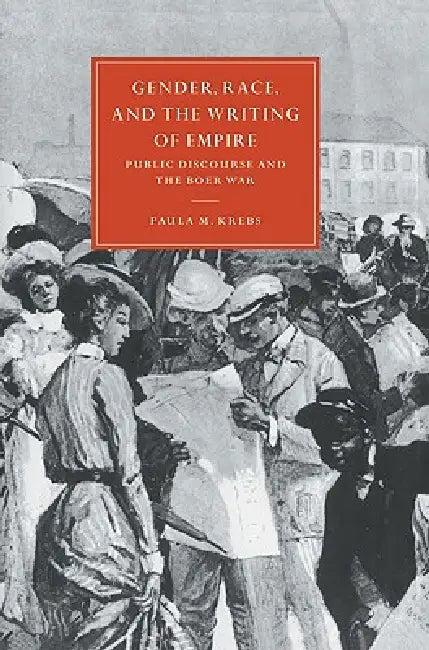 Gender, Race, and the Writing of Empire (English, Paula M. Krebs | Gillian Beer)