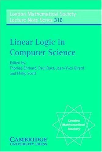 Linear Logic in Computer Science (English, Thomas Ehrhard | Jean-Yves Girard | Paul Ruet)