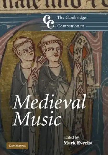 The Cambridge Companion to Medieval Music (English, Mark Everist)
