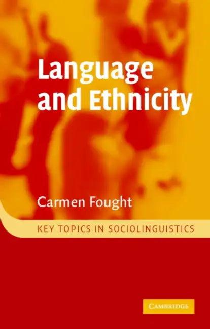 Language and Ethnicity (English, Carmen Fought)