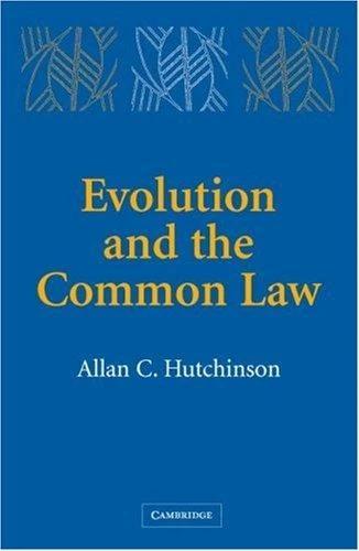 Evolution and the Common Law (English, Allan C. Hutchinson)