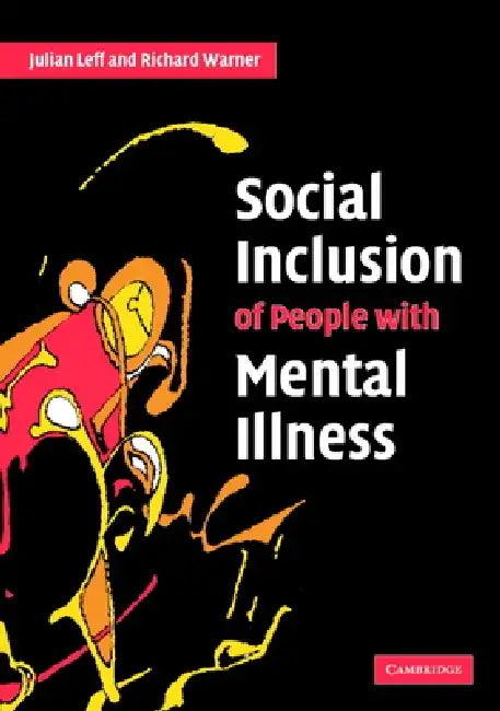 Social Inclusion of People with Mental Illness (English, Julian Leff | Richard Warner)