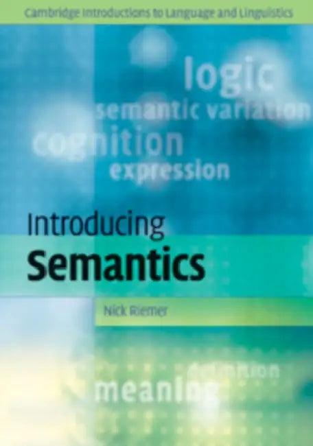 Introducing Semantics (English, Nick Riemer)