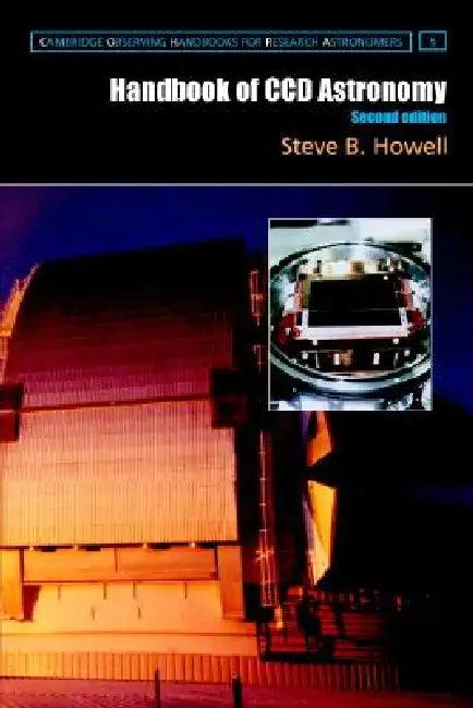 Handbook of CCD Astronomy 2ed (English, Steve B. Howell)