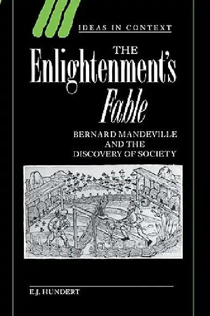 The Enlightenment's Fable (English, E. J. Hundert | Quentin Skinner | James Tully)