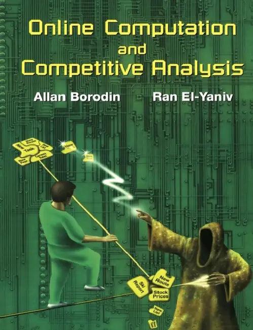 Online Computation and Competitive Analysis (English, Ran El-Yaniv | Allan Borodin)