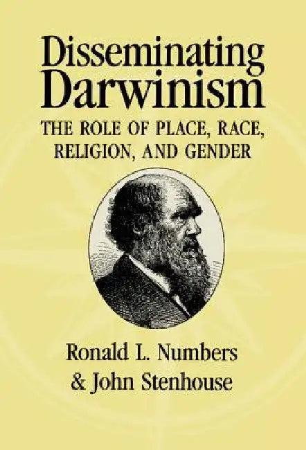 Disseminating Darwinism (English, Ronald L. Numbers | John Stenhouse)