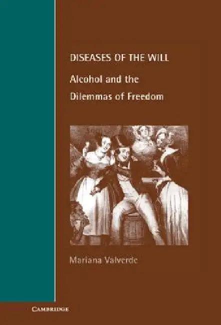 Diseases of the Will (English, Mariana Valverde)
