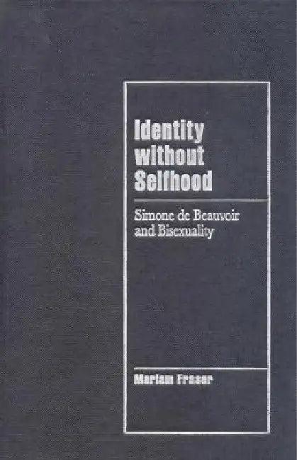 Identity without Selfhood (English, Mariam Fraser)