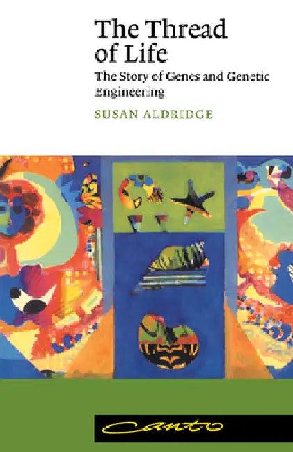 The Thread of Life (English, Susan Aldridge | Aldridge)