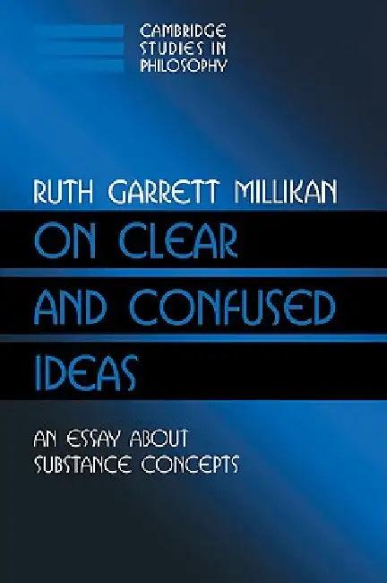On Clear and Confused Ideas (English, Ruth Garrett Millikan | Ernest Sosa | Jonathan Dancy)