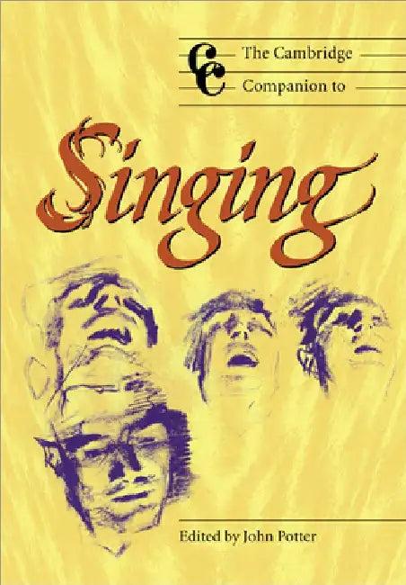 The Cambridge Companion to Singing (English, John Potter | John Potter | Jonathan Cross)