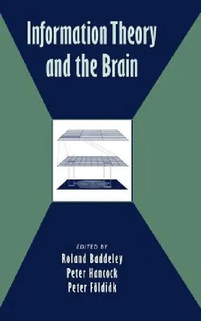 Information Theory and the Brain (English, Roland Baddeley | Peter Hancock | Peter Földiák)