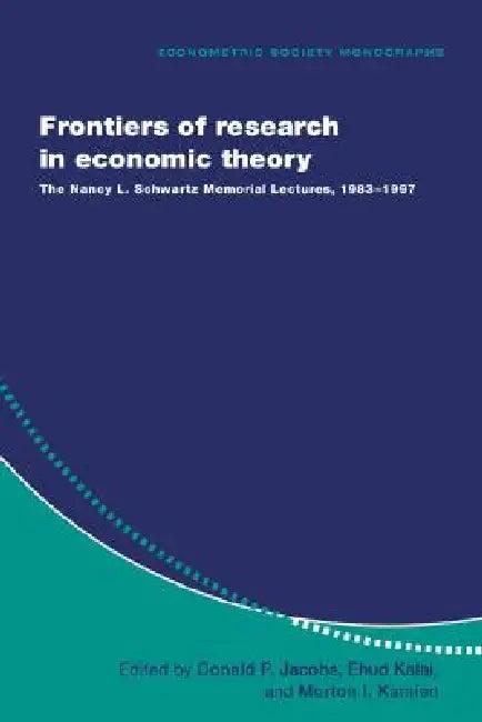 Frontiers of Research in Economic Theory (English, Donald P. Jacobs | Ehud Kalai | Morton I. Kamien)