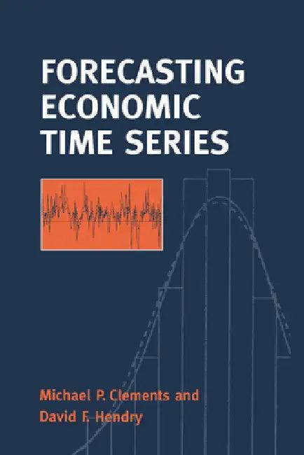 Forecasting Economic Time Series (English, Michael Clements | David Hendry | Clements Michael)