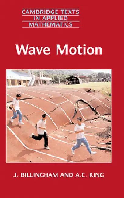 Wave Motion (English, John Billingham | J. Billingham | A. C. King)
