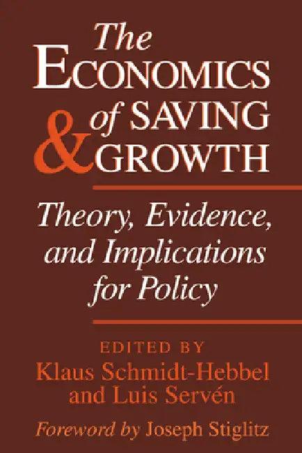 The Economics of Saving and Growth (English, Schmidt-Hebbel Klaus | Klaus Schmidt-Hebbel)