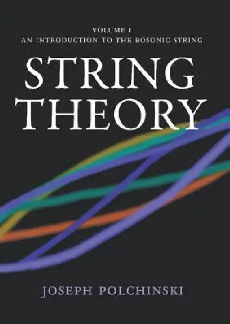 String Theory (English, Joseph Polchinski)