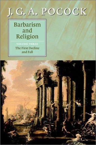 Barbarism and Religion (English, J. G. a. Pocock | Pocock J. G. a.)