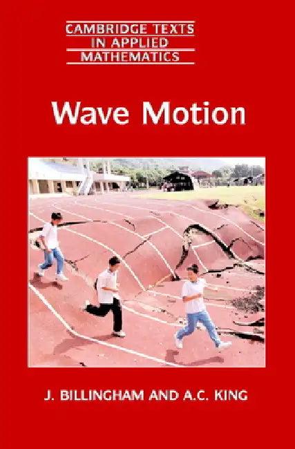 Wave Motion (English, John Billingham | J. Billingham | A. C. King)