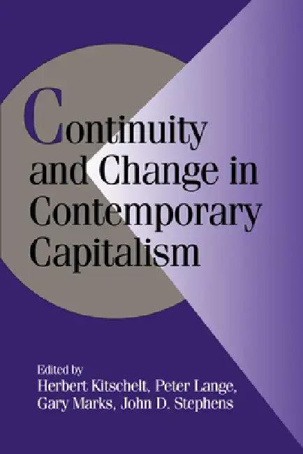 Continuity and Change in Contemporary Capitalism (English, Herbert Kitschelt | Gary Marks | Peter Lange)