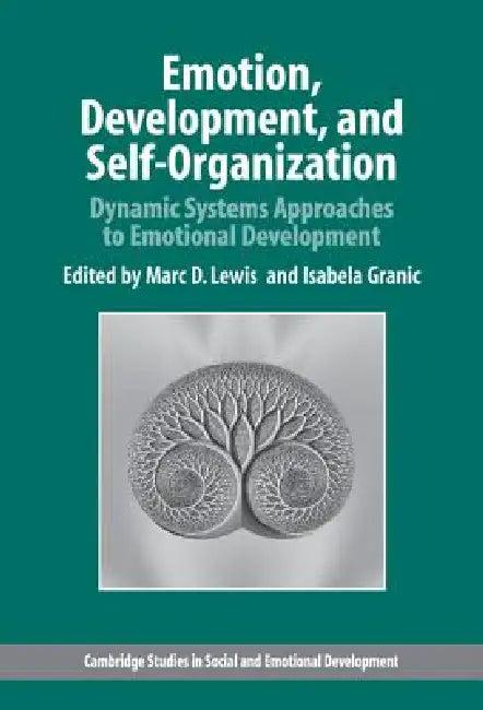 Emotion, Development, and Self-Organization (English, Marc D. Lewis | Isabela Granic)