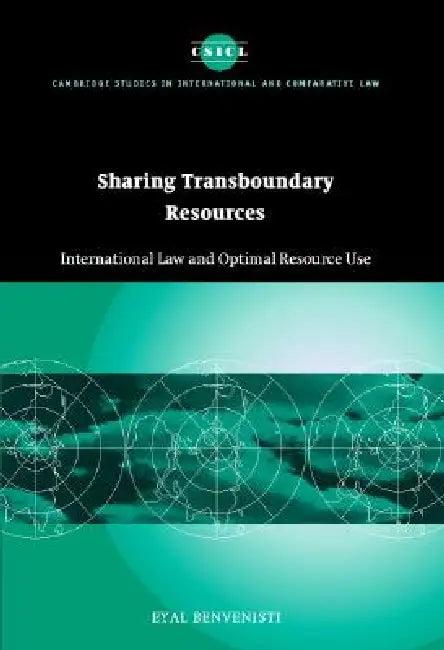 Sharing Transboundary Resources (English, Eyal Auteur Benvenisti)