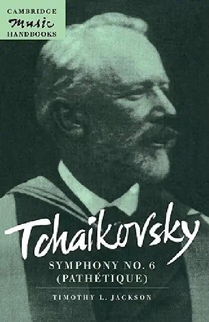 Tchaikovsky (English, Timothy L. Jackson | Julian Rushton)
