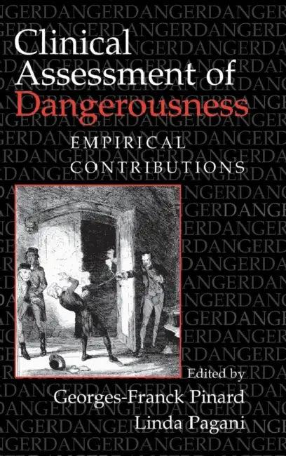 Clinical Assessment of Dangerousness (English, Georges-Franck Pinard | Linda Pagani)