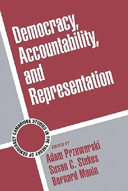 Democracy, Accountability, and Representation (English, Bernard Manin | Susan C. Stokes | Adam Przeworski)