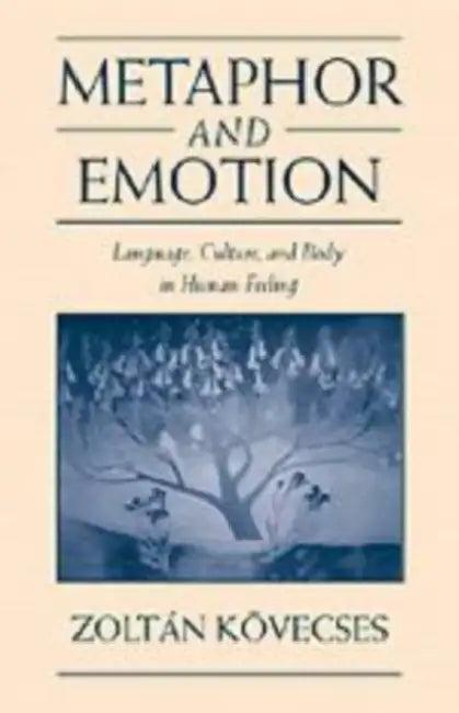 Metaphor and Emotion (English, Zoltan Kovecses | Zoltn Kvecses | Zolt N. K. Vecses)