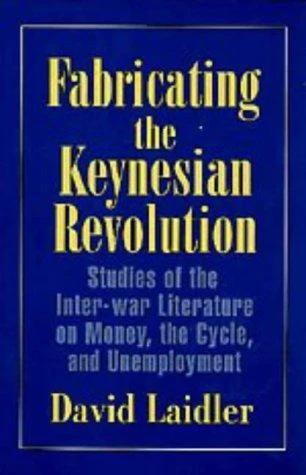 Fabricating the Keynesian Revolution (English, David Laidler | Craufurd Goodwin)