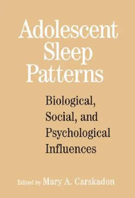 Adolescent Sleep Patterns (English, Mary A. Carskadon)