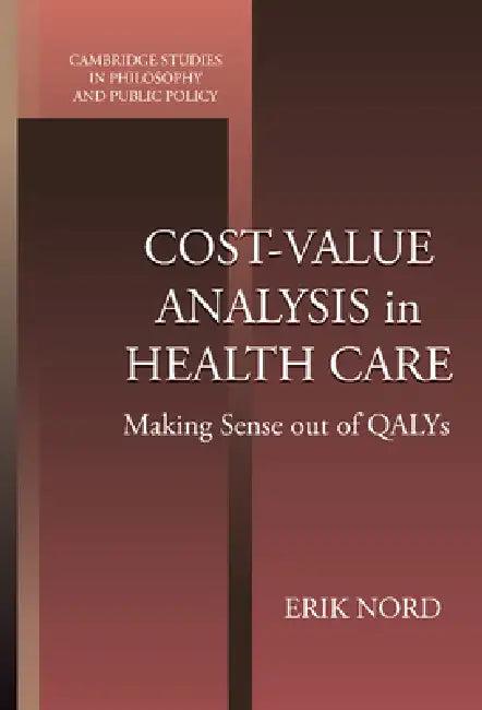 Cost-Value Analysis in Health Care (English, Erik Nord | Douglas MacLean)