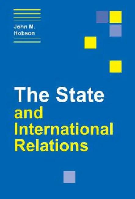 The State and International Relations (English, John M. Hobson | Hobson John M.)
